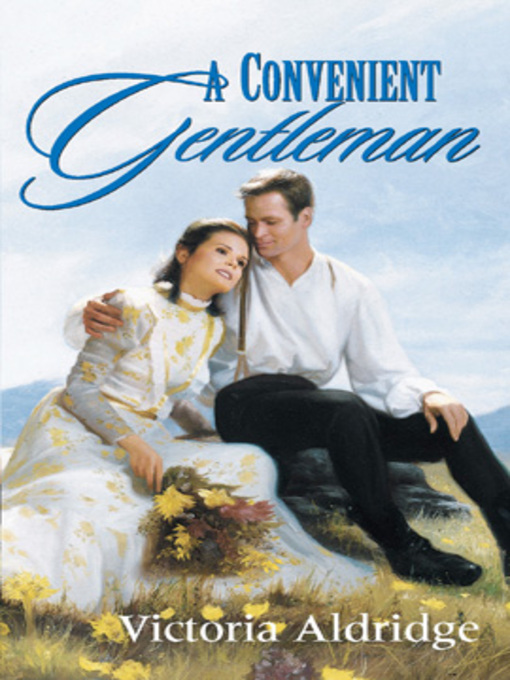Title details for A Convenient Gentleman by Victoria Aldridge - Available